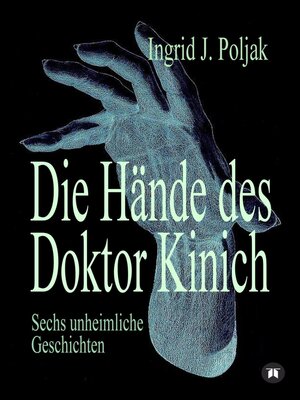 cover image of Die Hände des Doktor Kinich